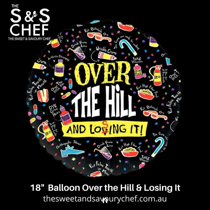 Over the Hill and losing it!  18