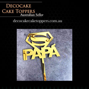 Papa Superman- Gold Acrylic Cake Topper